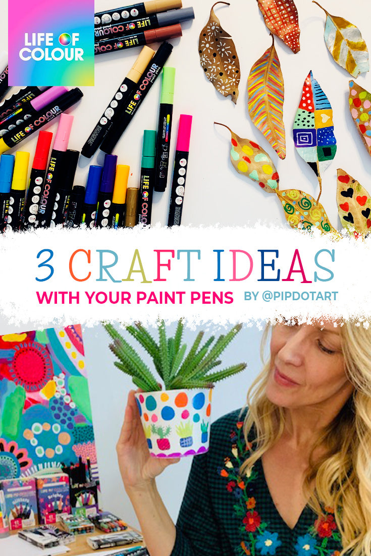 3 craft ideas to make with Life of Colour paint pens